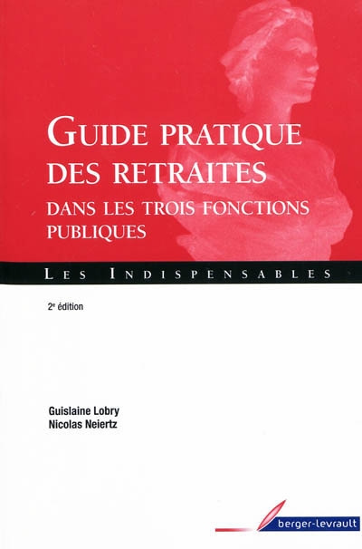 Emprunter GUIDE PRATIQUE DES RETRAITES 2E ED livre