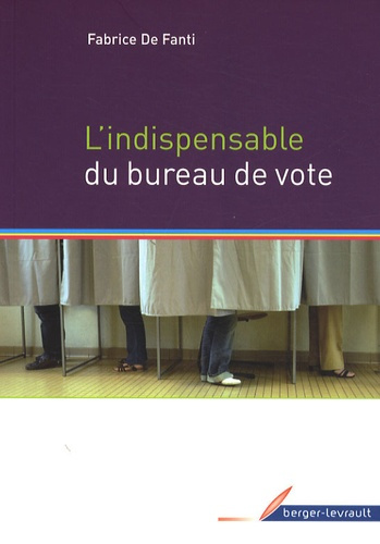 Emprunter INDISPENSABLE DU BUREAU DE VOTE livre