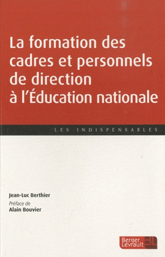 Emprunter La formation des cadres et personnels de direction à l'Education nationale livre