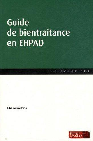 Emprunter Guide de bientraitance en EHPAD livre