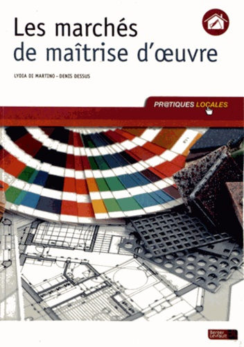 Emprunter Les marchés de maîtrise d'oeuvre livre