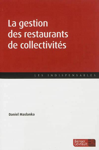 Emprunter La gestion des restaurants de collectivités livre