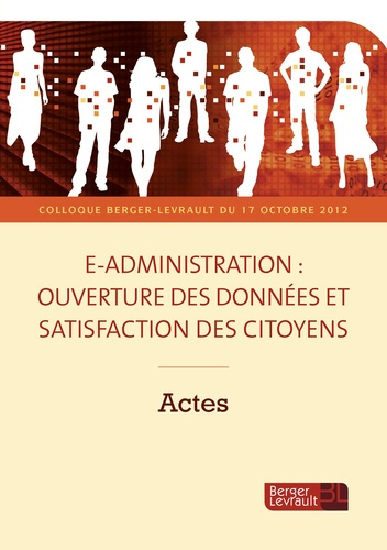 Emprunter E-administration : ouverture des données et satisfaction des citoyens. Actes livre