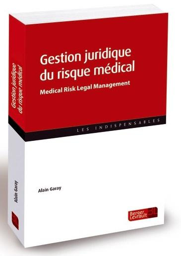 Emprunter Gestion juridique du risque médical livre
