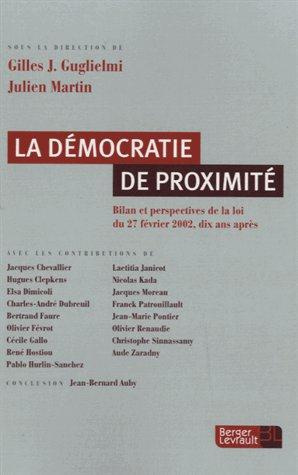 Emprunter La démocratie de proximité. Bilan et perspectives de la loi du 27 février 2002, dix ans après livre