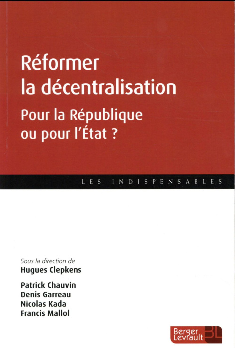 Emprunter Réformer la décentralisation. Pour la République ou pour l'Etat ? livre