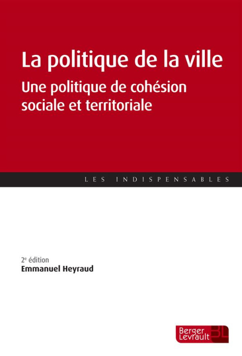 Emprunter La politique de la ville. Une politique de cohésion sociale et territoriale, 2e édition livre