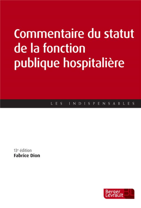 Emprunter Commentaire du statut de la fonction publique hospitalière. 13e édition livre