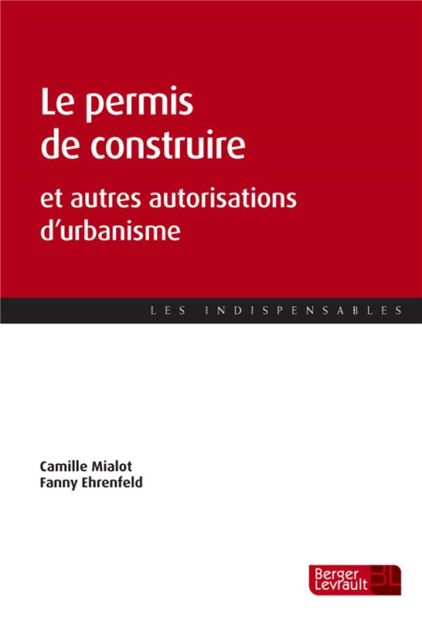 Emprunter Le permis de construire et autres autorisations d'urbanisme livre