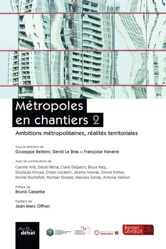 Emprunter Métropoles en chantiers. Volume 2, Ambitions métropolitaines, réalités territoriales livre