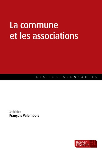 Emprunter La commune et les associations. 3e édition livre
