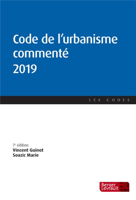 Emprunter Code de l'urbanisme commenté. Edition 2019 livre