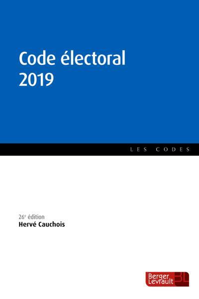 Emprunter Code électoral. Edition 2019 livre