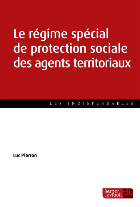 Emprunter Le régime spécial de protection sociale des agents territoriaux livre