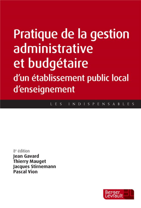 Emprunter Pratique de la gestion administrative et budgétaire d'un établissement public local d'enseignement. livre