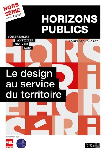 Emprunter Le design au service du territoire. Horizons publics hors-série hiver 2020 livre