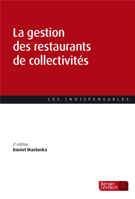 Emprunter La gestion des restaurants de collectivités. 2e édition livre