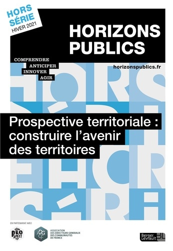 Emprunter Prospective territoriale : construire l'avenir des territoires. Horizons publics hors-série hiver 20 livre