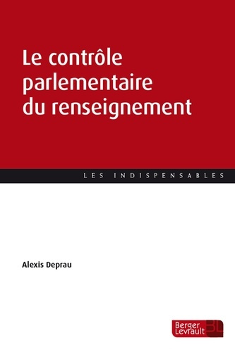 Emprunter Le contrôle parlementaire du renseignement livre