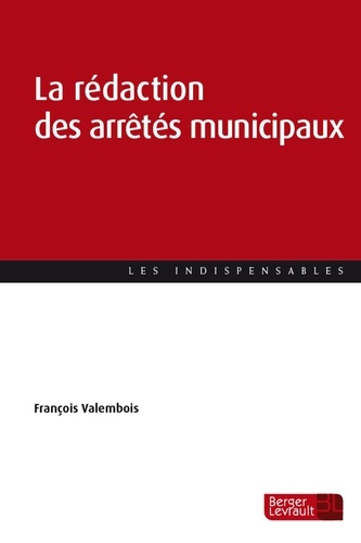 Emprunter La rédaction des arrêtés municipaux. 0 livre
