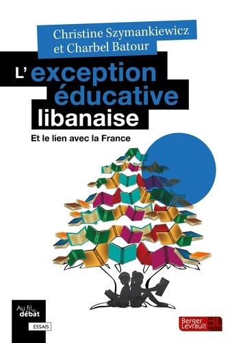 Emprunter L'exception éducative libanaise. Et le lien avec la France livre