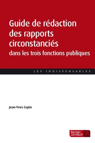 Emprunter Guide de rédaction des rapports circonstanciés dans les trois fonctions publiques livre