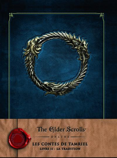 Emprunter Les contes de Tamriel Tome 2 : La Tradition. The Elder Scrolls Online livre