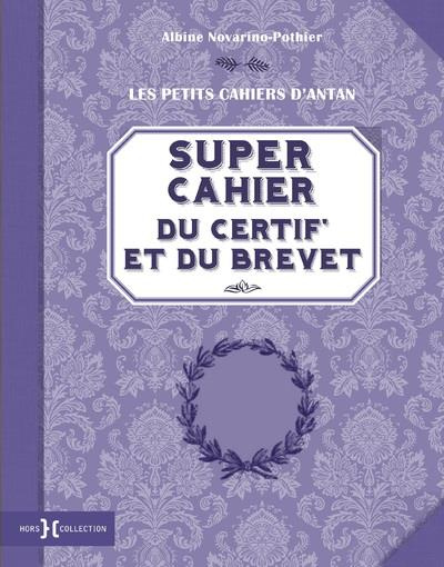 Emprunter Super cahier du Certif' et du Brevet livre