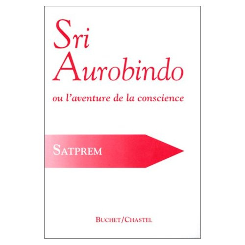 Emprunter Sri Aurobindo ou L'aventure de la conscience livre
