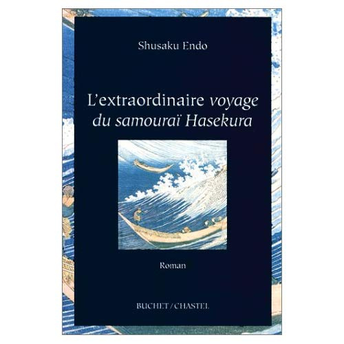 Emprunter L'extraordinaire voyage du samouraï Hasekura (The Samourai) livre