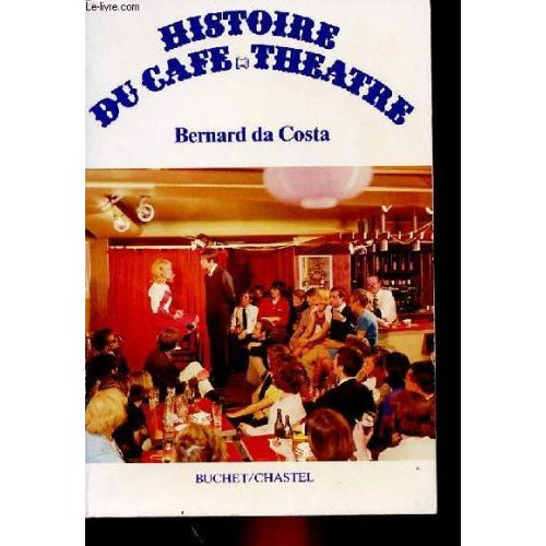 Emprunter Histoire du cafe theatre livre
