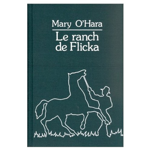 Emprunter LE RANCH DE FLICKA RELIE livre