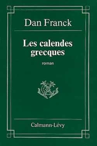 Emprunter Les Calendes grecques livre