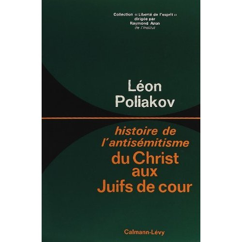 Emprunter HISTOIRE DE L'ANTISEMITISME. Tome 1 livre