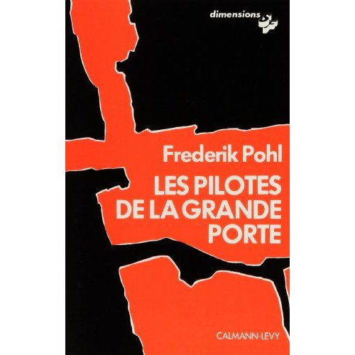 Emprunter Les Pilotes de la Grande Porte livre