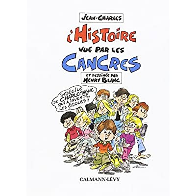 Emprunter L' Histoire vue par les cancres... livre