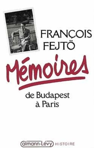 Emprunter MEMOIRES DE BUDAPEST A PARIS livre