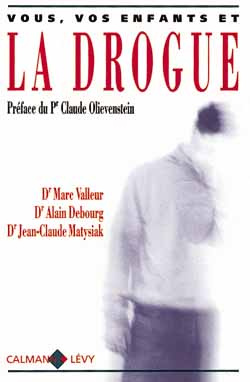 Emprunter Vous, vos enfants et la drogue livre