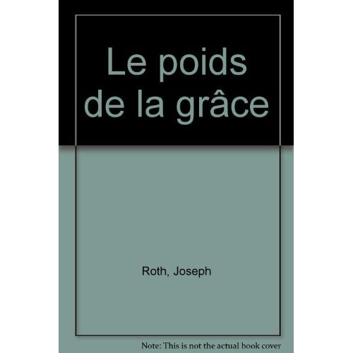 Emprunter LE POIDS DE LA GRACE livre