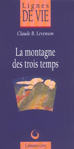 Emprunter La montagne des trois temps livre