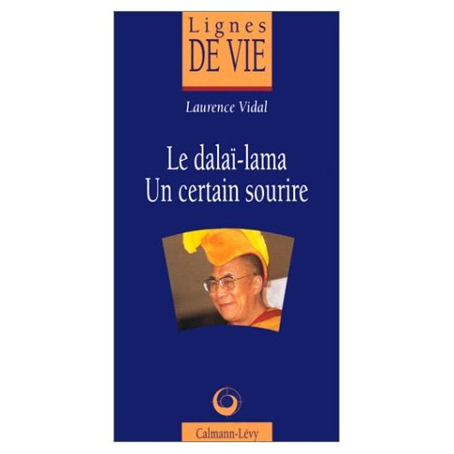 Emprunter Le dalaï-lama. Un certain sourire livre
