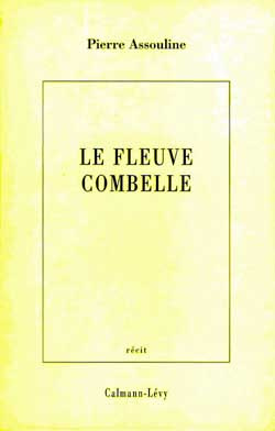 Emprunter Le fleuve Combelle. [récit livre