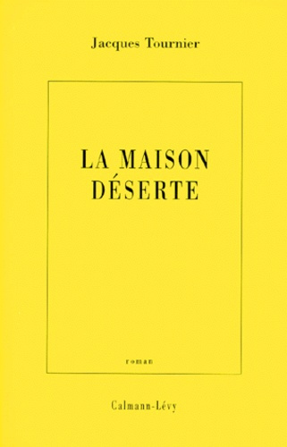 Emprunter La maison déserte livre
