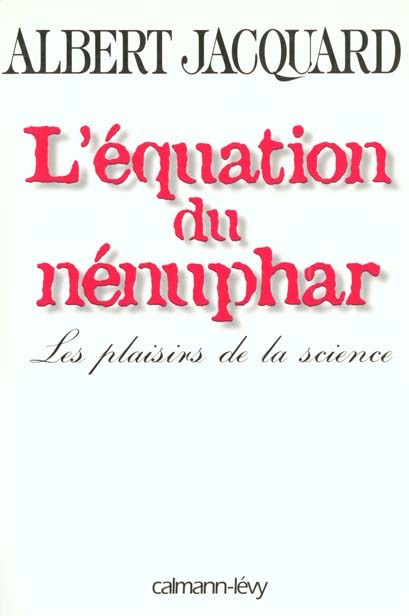 Emprunter L'EQUATION DU NENUPHAR. Les plaisirs de la science livre