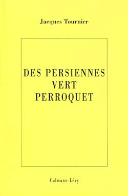 Emprunter Des persiennes vert perroquet livre