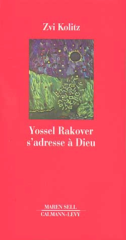 Emprunter Yossel Rakover s'adresse à Dieu livre
