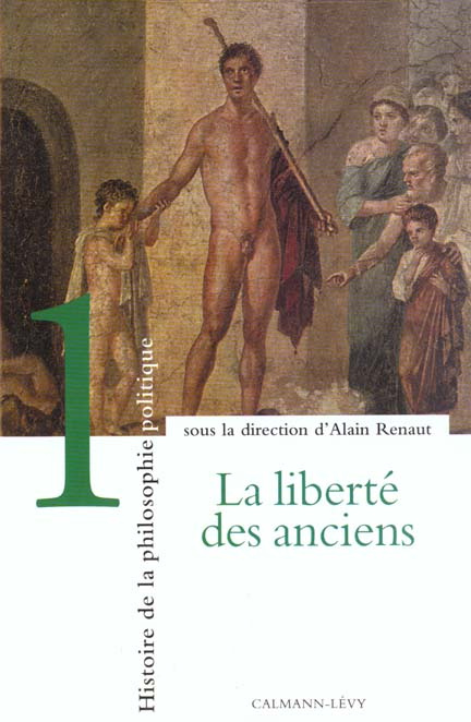 Emprunter Histoire de la philosophie politique. Tome 1, La liberté des anciens livre