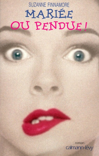 Emprunter Mariée ou pendue ! livre