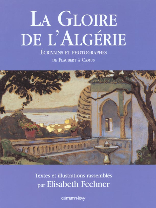 Emprunter LA GLOIRE DE L'ALGERIE livre
