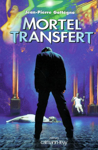 Emprunter MORTEL TRANSFERT livre
